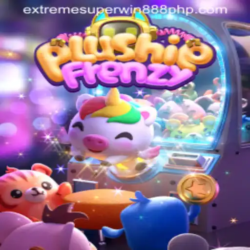 PlushieFrenzy and ExtremeSuperWin888: A New Era of Gaming